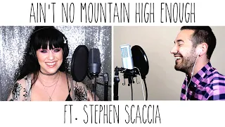 Ain't No Mountain High Enough (Live Cover by Brittany J Smith & Stephen Scaccia)