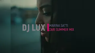 ZARI MARINA SATTI REMIX by  DJ LUX (EUROVISION GR)