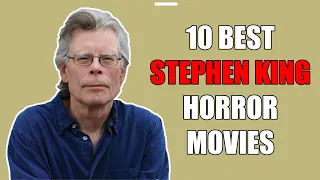 10 BEST STEPHEN KING HORROR MOVIES