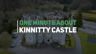 One minute about Kinnitty Castle, Co. Offaly, Ireland - March 2018