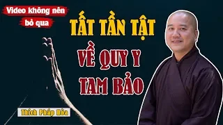 Ai muốn Quy Y Tam Bảo không được bỏ lỡ video này - Thầy Pháp Hòa làm lễ quy y cho Phật Tử