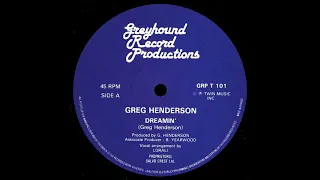 Greg Henderson - Dreamin'   1982