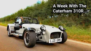 Is this Caterham 310R the Perfect Balance? Half a 620S! - 2021 Facelifted Caterham Seven Review