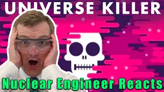 Nuclear Engineer Reacts to Kurzgesagt "Three Ways to Destroy the Universe"