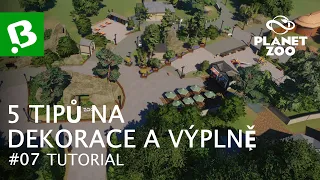 5 tipů na dekorace a výplně | Tutorial #7  | Planet ZOO CZ