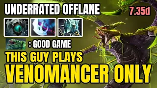 DAY 35 PLAYING VENOMANCER, AS AN OFFLANE