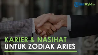 Intip Karier yang Cocok dan Nasihat Untuk Zodiak Aries