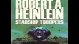 Starship Troopers -  Robert A  Heinlein