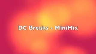 DC Breaks - Mini Mix For Annie Mac Radio 1 (HQ)