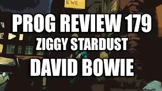 Prog Review 179 - The Rise and Fall of Ziggy Stardust and the Spiders from Mars - David Bowie