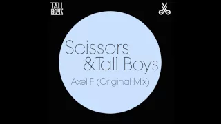 Scissors - Axel F (Original Mix)