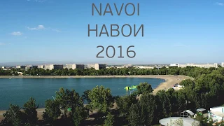 Navoi city,  город Навои 2016 (time lapse)