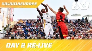 Re-Live - Day 2 - 2016 FIBA 3x3 U18 European Championships