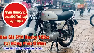 SYM HUSKY 125 2023 đã trở lại Có mặt tại Hồng Phúc Ô Môn 0939020980 Mr Tiến