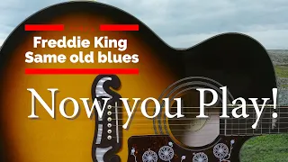 Freddie King - Same Old Blues - Backing Track