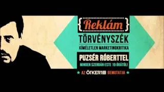 5. Reklámtörvényszéki ülés az Ötkertben - Puzsér Róbert és Fuchs Péter (2013.05.01.)