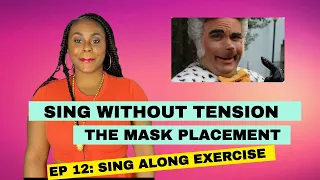 SING Without Tension | The MASK PLACEMENT EXERCISE (2023)