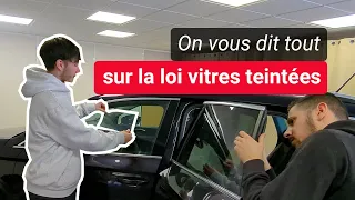 TOUT SAVOIR SUR LA LOI VITRES TEINTEES EN FRANCE !