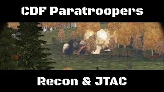 Recon & JTAC - CDF Paratroopers - Arma 3 Realism