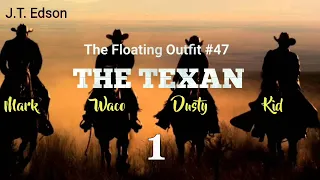 THE TEXAN - 1 | Western fiction by J.T. Edson