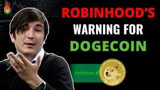 OMG!! DOGECOIN EMERGENCY NEWS COMING FROM ROBINHOOD!! MASSIVE WARNING FOR DOGECOIN HOLDERS!!