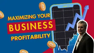 Maximizing Your Business Profitability l Webinar Series