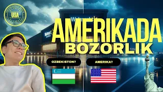 AMERIKADA BOZORLIK OZBEKISTONDAN ARZONMI? | NARXLAR | MAHSULOTLAR