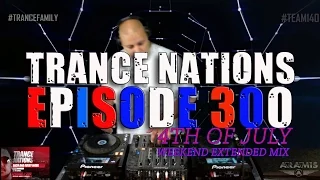 DJ Aramis - Trance Nations ep.300 4th of July weekend extended mix