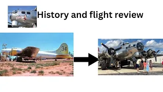 B-17 Yankee Lady history and flight review.
