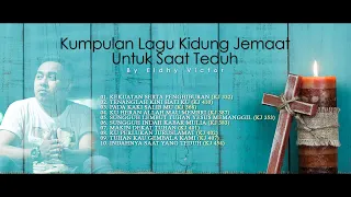 #VOL1 | Kumpulan Lagu Kidung Jemaat Untuk Saat Teduh By ELDHY VICTOR