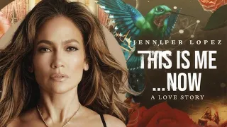 This Is Me...Now: A Love Story (2024) Movie || Jennifer Lopez, Ben Affleck || Review and Facts