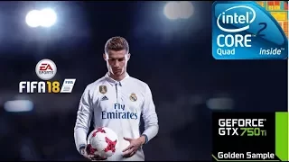 Fifa 18 On Dell Optiplex 780 [Intel Core 2 Quad Q9650] [GTX 750 ti]