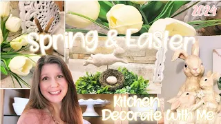 🌸 Late Spring & Easter 2024 Kitchen Decorate With Me| Spring Decor Ideas