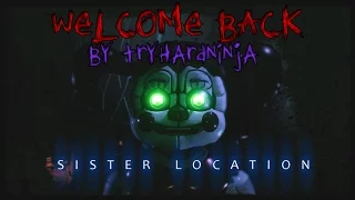 [SFM FNAF] Welcome Back - by TryHardNinja (COLLAB) - Halloween Special