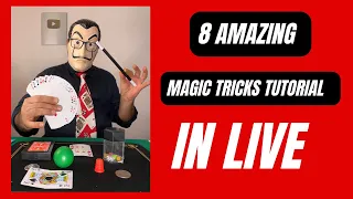 WOW ! 8 AMAZING MAGIC TRICKS TUTORIALS IN " LIVE "