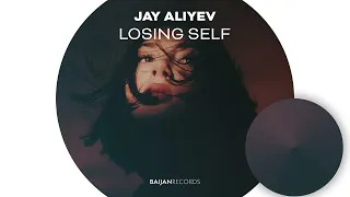 Jay Aliyev - Losing Self (Official Visualizer)