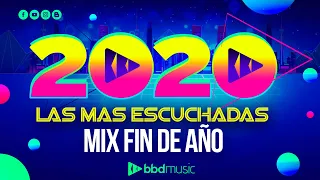 MIX AÑO NUEVO 2021 // LAS MAS ESCUCHADAS 2020 // MIX FIN DE AÑO