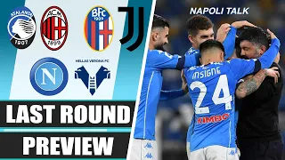 Serie A Final Matchday | Napoli's Chances of Top 4 | Napoli vs Verona Key Battles Preview