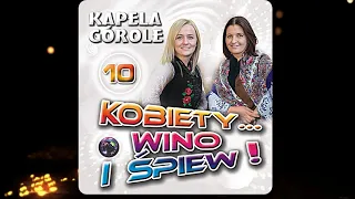 Kapela Górole - Bierz Ile Chcesz