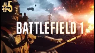 Прохождение Battlefield 1 Часть 5 Без комментариев