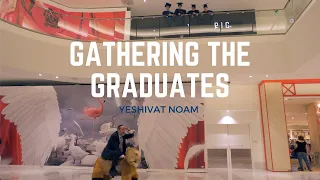 Yeshivat Noam Graduation 2022 - Gathering the Graduates