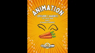 Animation (Episode 1: WABBIT!) - Randall Standridge, Concert Band (Grade 4)