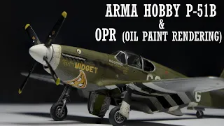 Arma Hobby's 1/72 P-51B Mustang & Why you need to try OPR
