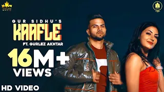 Kaafla (Official Video ) Gur Sidhu ft Gurlej Akhtar | Jassa Dhillon | Punjabi Songs 2020