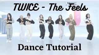 [TWICE - The Feels] Full Dance Tutorial Mirrored Slow (60%, 80%, 100%)