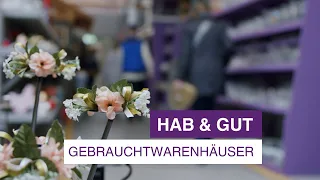 Mehr als ein Gebrauchtwarenhaus - Hab & Gut