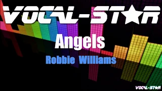 Robbie Williams - Angels | With Lyrics HD Vocal-Star Karaoke 4K