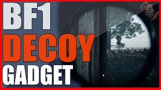 ● Battlefield 1 Sniper Decoy - How to use the sniper decoy guide and tips