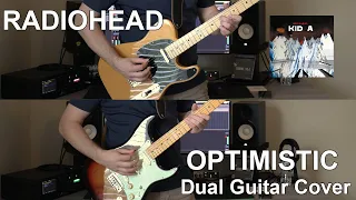 Radiohead - Optimistic | Dual Guitar Cover