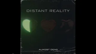 DISTANT REALITY - ALMOST DEAD [Full EP - 2022] [SYNTHWAVE/METAL]